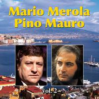 Mario Merola e Pino Mauro, vol. 2