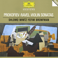 Prokofiev: Violin Sonatas; Ravel: Violin Sonata