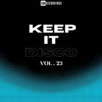 Keep It Disco, Vol. 23