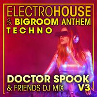 Electro House & Big Room Anthem Techno, Vol. 3 (DJ Mix)