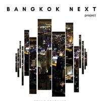 Bangkok Next