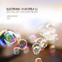 Electronic Wunderland, Vol. 1 (20 Chill out Master Pieces)