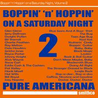 Boppin' 'N' Hoppin' on a Saturday Night, Vol. 2