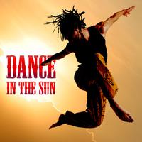 Dance In The Sun