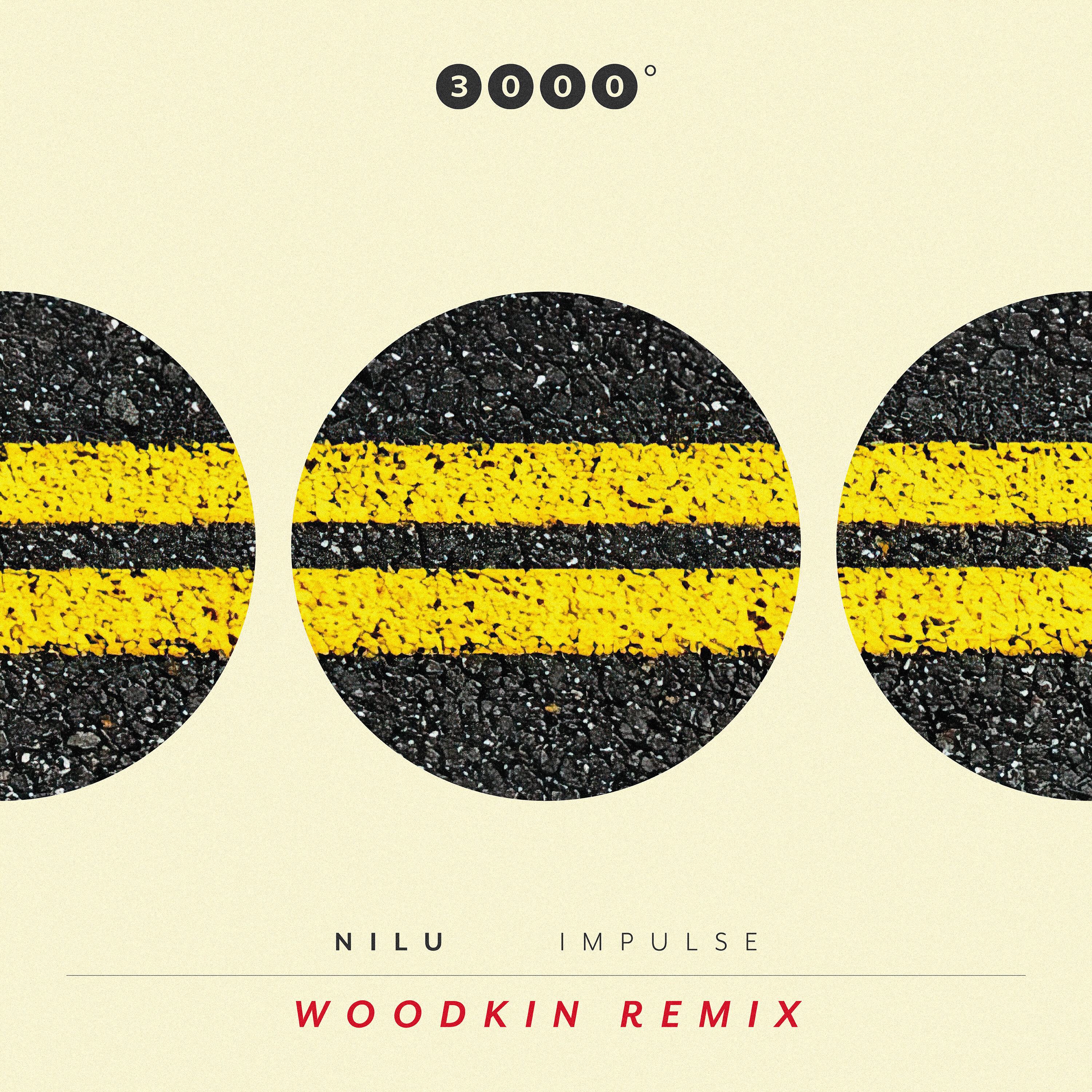 Impulse (WOODKIN Remix)