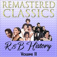 Remastered Classics: R&B History, Vol. 11