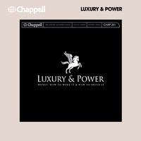 Luxury and Power