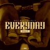 Mykill Millz - Everyday (feat. Wiz Khalifa) (Fast)