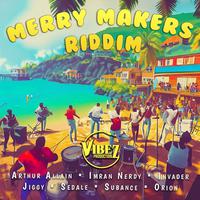 Merry Makers Riddim