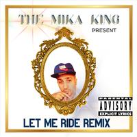 Let Me Ride (Remix)