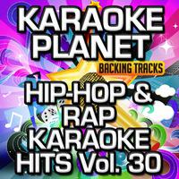 Hip-Hop & Rap Karaoke Hits, Vol. 30