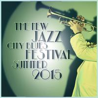 The New Jazz City Blues - Festival Summer 2015