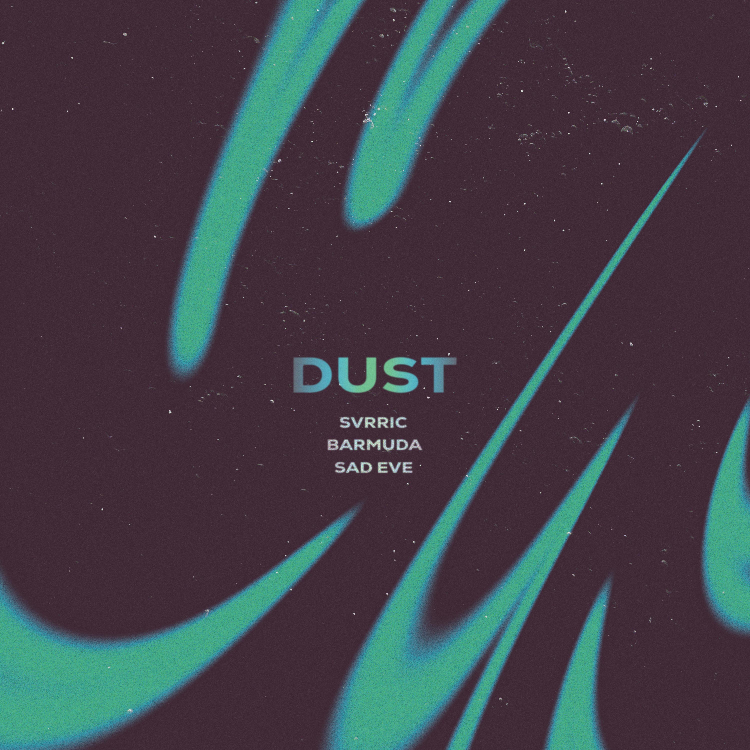 Dust