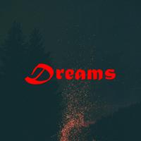 Dreams