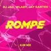 DJ Jad - Rompe (HJM Mix)