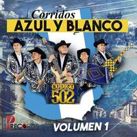 Corridos Azul y Blanco, Vol. 1