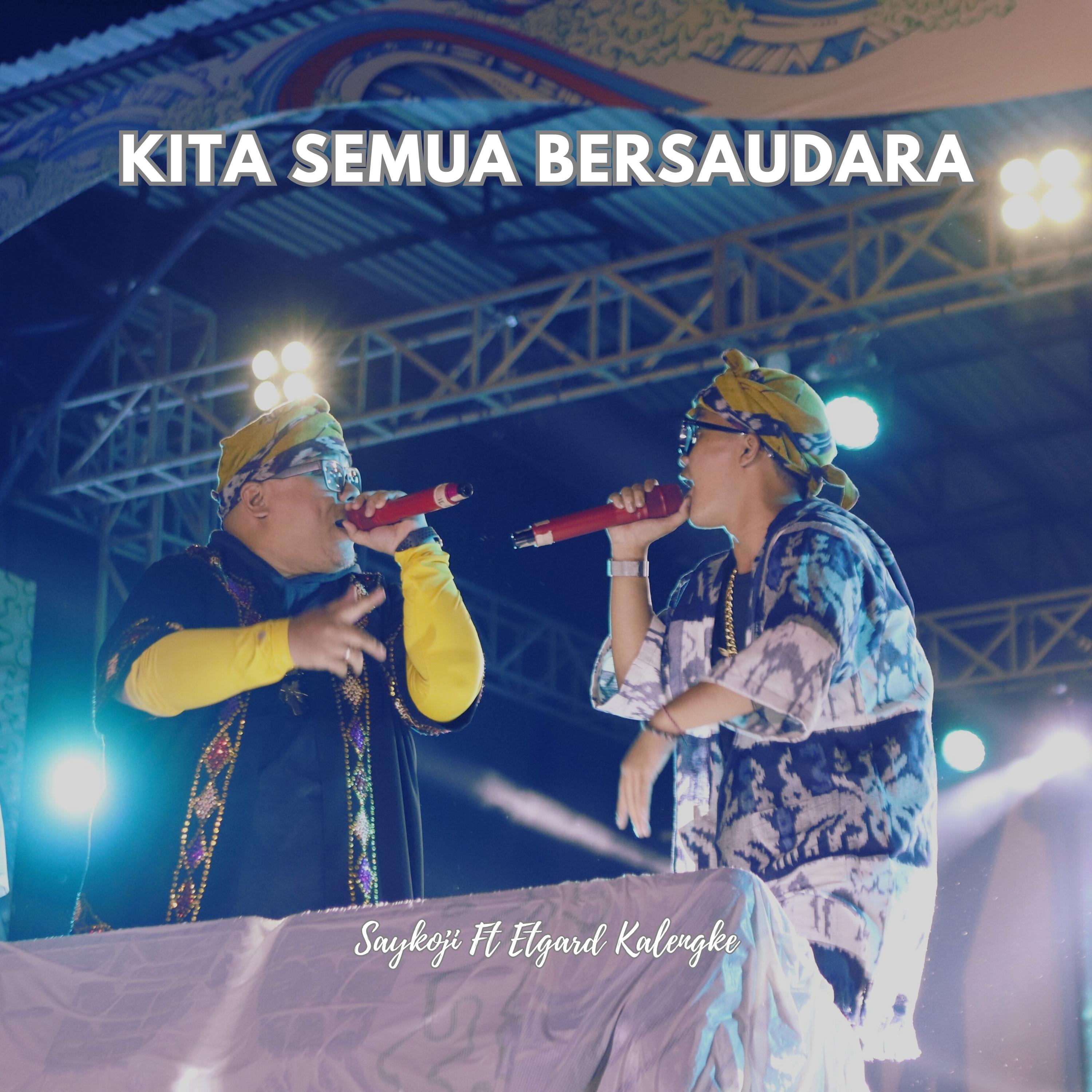 Kita Semua Bersaudara