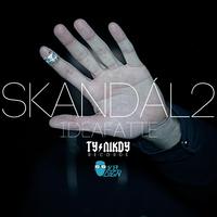 Skandál 2