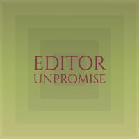 Editor Unpromise