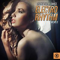 Shake That... Dance, Electro Rhythm, Vol. 2