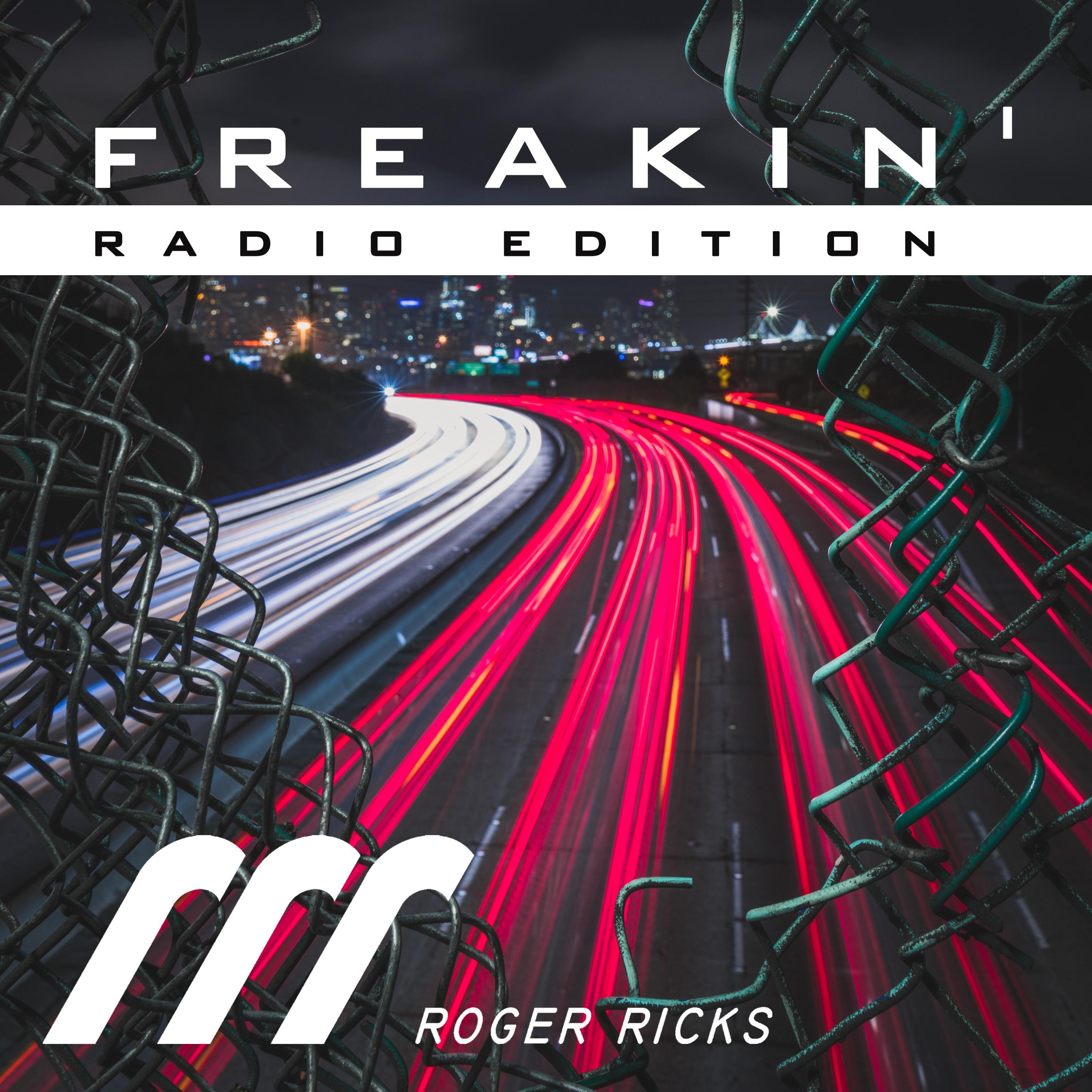 Freakin' (Radio Edition) (Radio Edit) (Radio Edit)