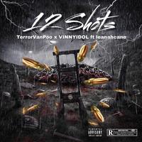 12 Shots (feat. LEANAH CANE)