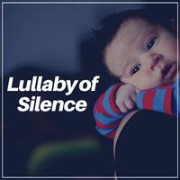 Lullaby of Silence