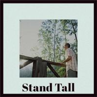 Stand Tall