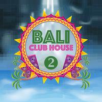 Bali Club House, Volume 2