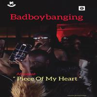 Piece Of My Heart & Afrobeat Morayo the incomig (feat. Zinoleesky, Fola, Bhadboi Oml, Lyta, Hotkeed, Lil frosh, International boy, Niphkeys, Paravi & Bmg records)