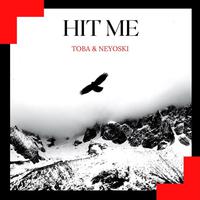 Hit ME (feat. Neyoski)