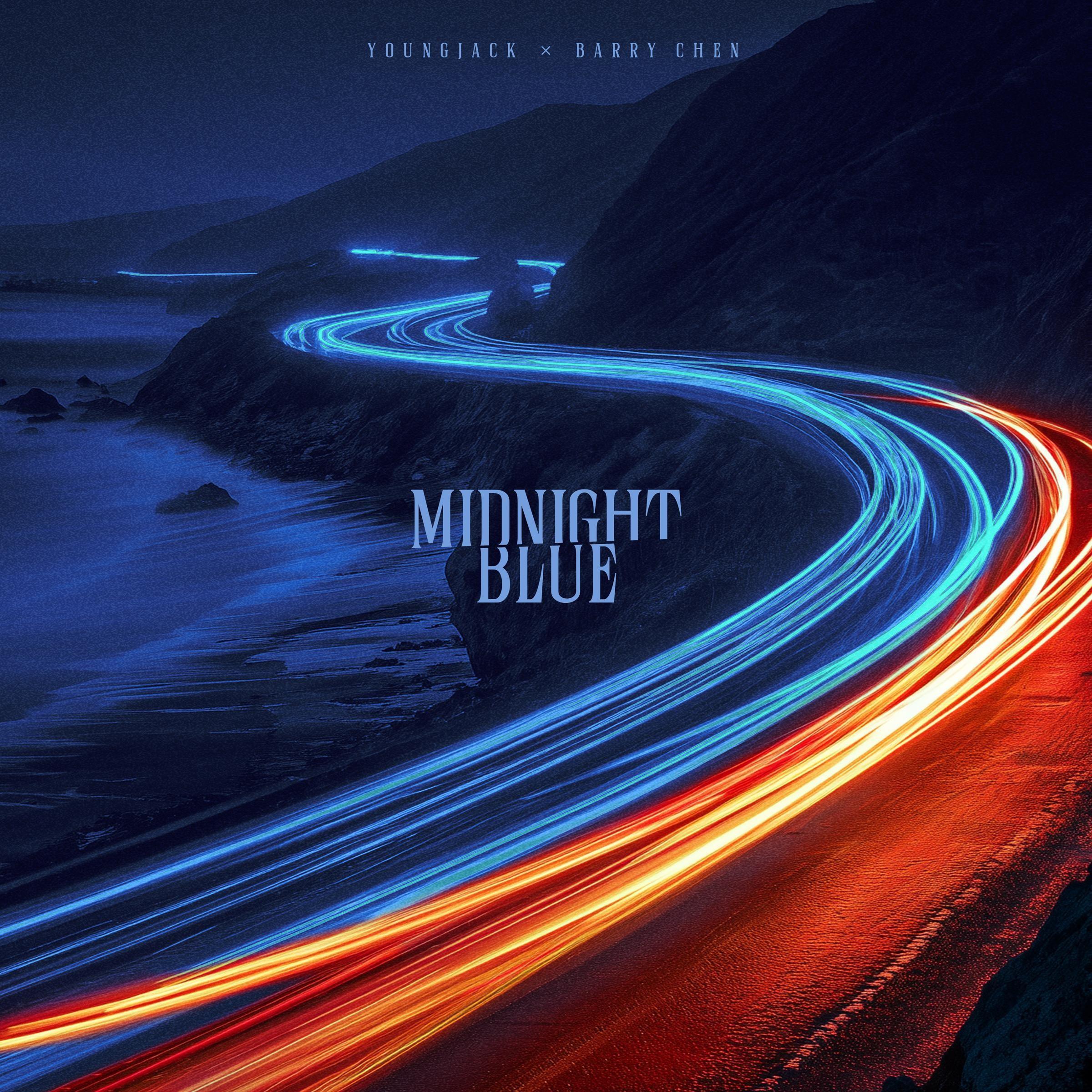 MIDNIGHT BLUE （深蓝夜）