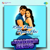 DJ Harshit Shah - Ek Pal Ka Jeena - Jhankar Beats