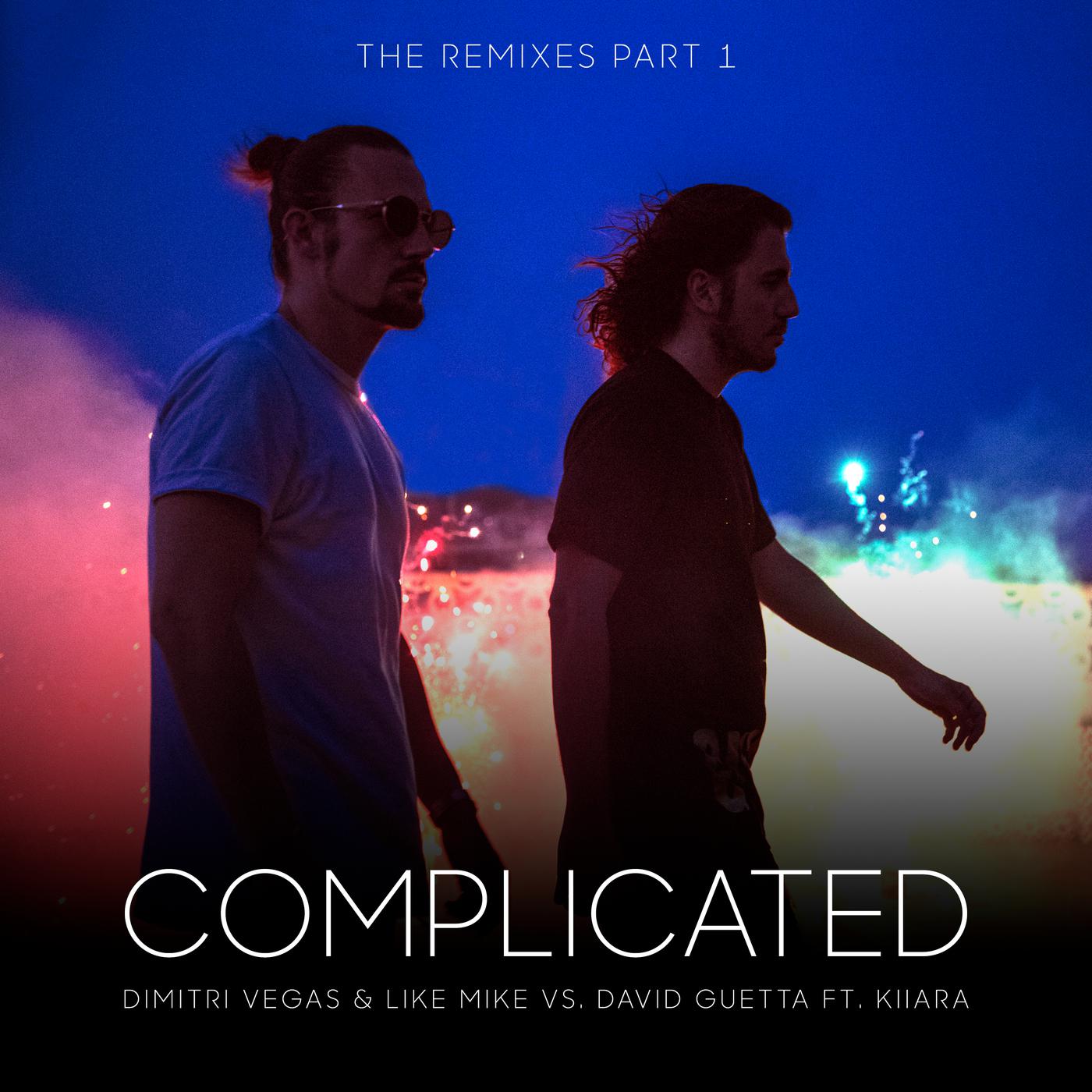 Complicated R3hab Remix Kiiarar3habdavid Guettadimitri Vegas And Like Mike 单曲 网易云音乐