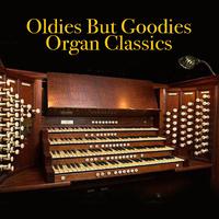 Oldies But Goodies Organ Classics