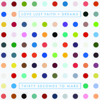 LOVE LUST FAITH + DREAMS