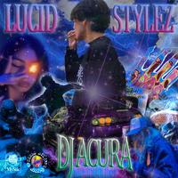 LUCID STYLEZ VOL. 1