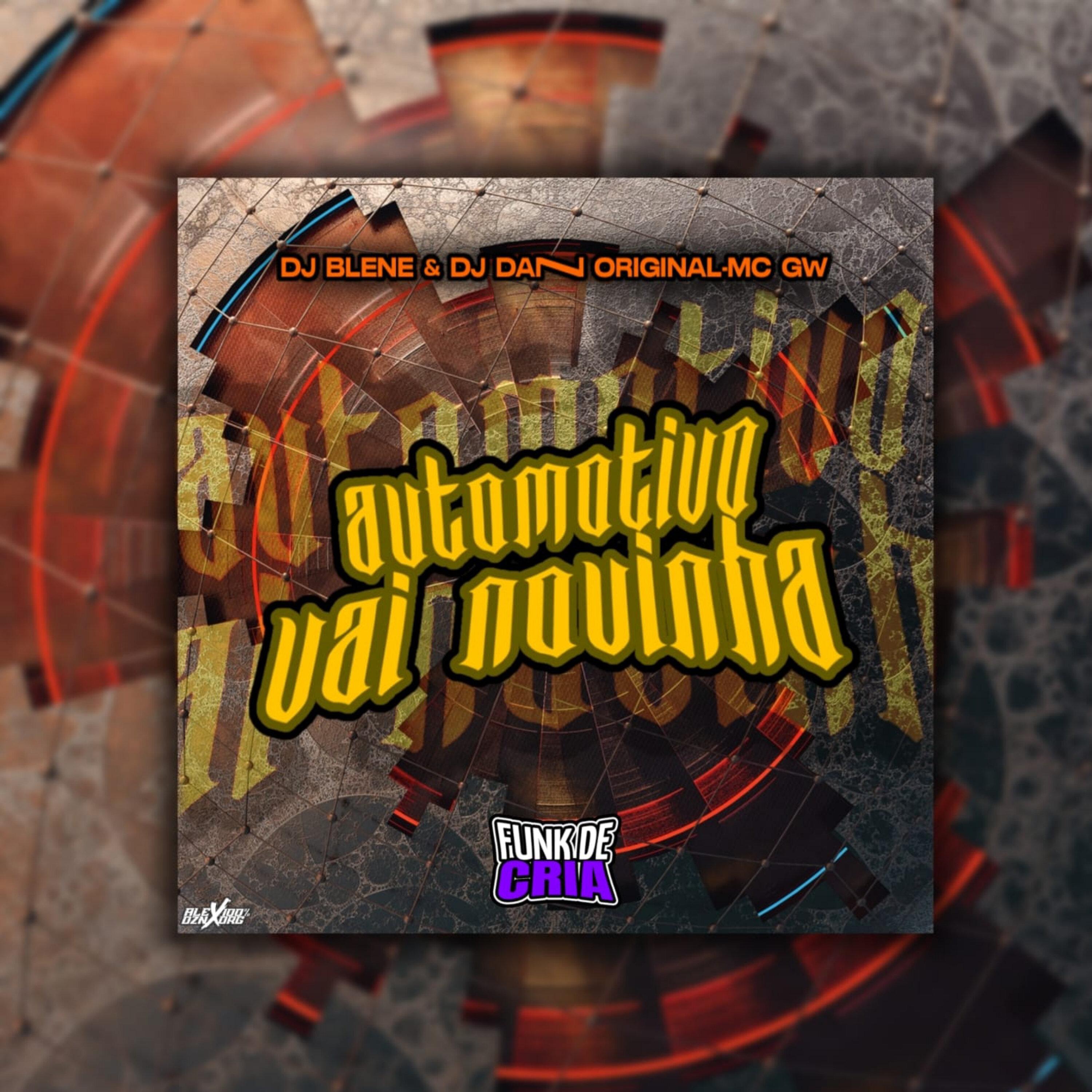 Automotivo Vai Novinha