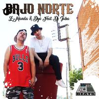 BAJO NORTE (feat. Dj.Jaba EgoPro)