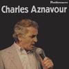 Charles Aznavour - A t’regarder