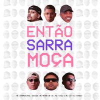 Então Sarra Moça