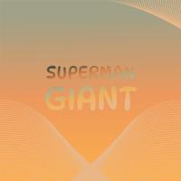 Superman Giant