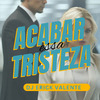 Dj Erick Valente - Acabar Essa Tristeza