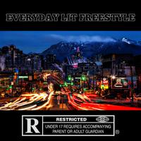 Everyday Lit Freestyle (feat. IMMORTAL & Tomeazy)