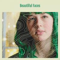 Beautiful Faces