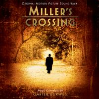 Miller's Crossing (Original Motion Picture Soundtrack)