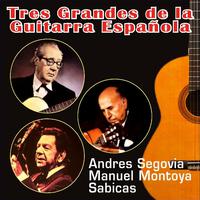 Tres Grandes de la Guitarra Española