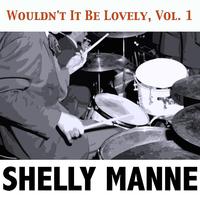 Shelly Manne - Wouldn't It Be Lovely