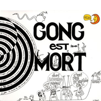 Gong Est Morte, Vive Gong