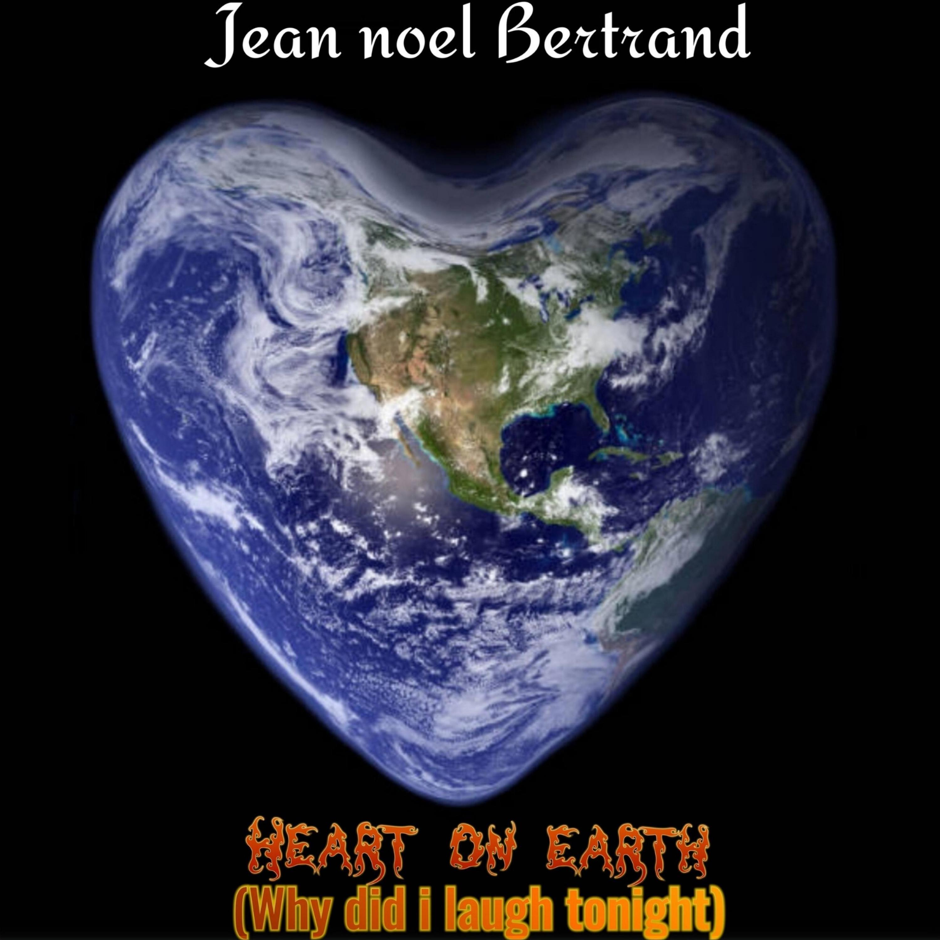 Heart on earth (Why did i laugh tonight)